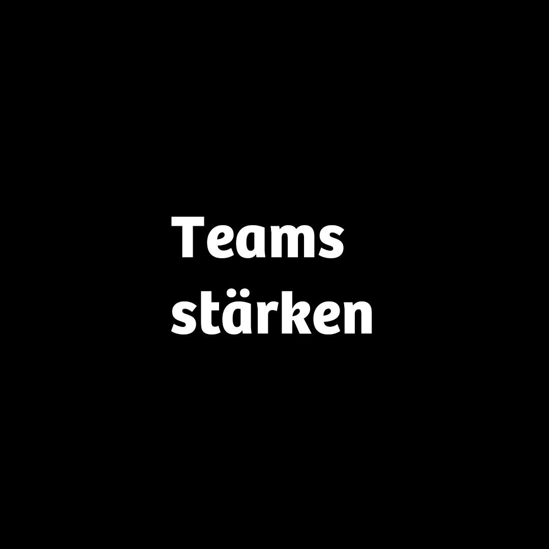 Text: Teams stärken