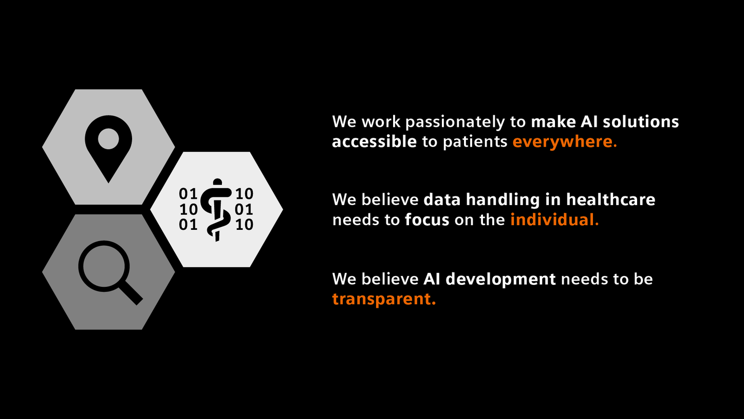 Graphic showing 3 our 9 AI principles (part 2): We work passionately to make AI solutions accessible to patients everywhere. We believe data handling in healthcare needs to focus on the individual. We believe AI development needs to be transparent.